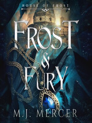cover image of Frost & Fury (House of Frost Book 3)